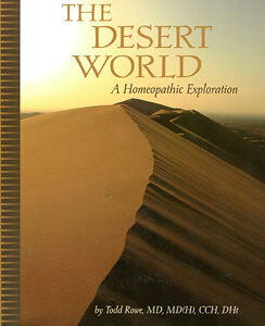 Rowe T. - The Desert World - A Homeopathic Exploration incl. CD