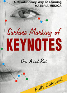 Rai A. - Surface Marking of Keynotes - A Revolutionary Way of Learning Materia Medica