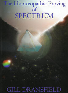 Dransfield G. - The Homoeopathic Proving of Spectrum