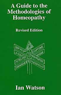 Watson I. - A Guide to the Methodologies of Homeopathy