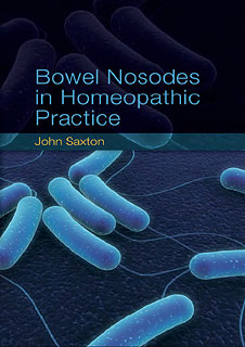 Saxton J. - Bowel Nosodes in Homeopathic Practice