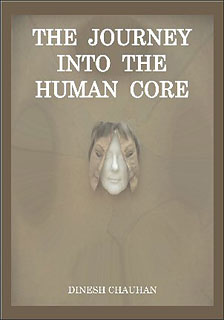 Chauhan D. - The Journey into the human core