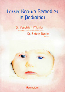 Master F.J. / Gupta S. - Lesser Known Remedies in Pediatrics