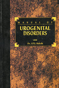 Bakshi J.P.S. - Manual of Urogenital Disorders