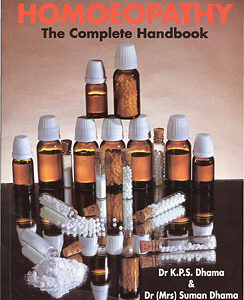 Dhama K.P.S. - Homoeopathy: The Complete Handbook