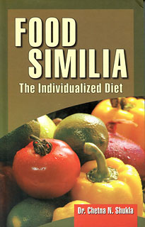 Shukla C. - Food Similia: The Individualized Diet