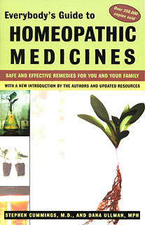 Ullman D. / Cummings S. - Everybody´s Guide to Homeopathic Medicines - Safe and Effective Remedies for You and Your Family