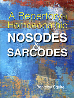 Squire B. - A Repertory of Homoeopathic Nosodes & Sarcodes