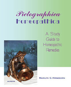 Hirsekorn M. - Pictographica Homeopathica - A Study Guide to Homeopathic Remedies