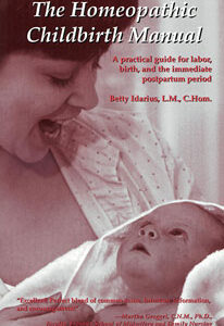 Idarius B. - The Homeopathic Childbirth Manual