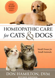 Hamilton D. - Homeopathic Care for Cats and Dogs - Small Doses for Small Animals