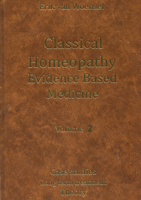 Van Woensel - Classical Homeopathy Evidence Based Medicine vol. 2