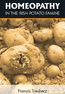 Treuherz F. - Homeopathy in the Irish potato famine
