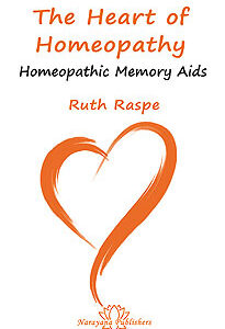 Raspe R. - The Heart of Homeopathy - Homeopathic Memory Aids