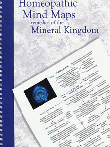 Lee A. - Homeopathic Mind Maps - Remedies of the Mineral Kingdom