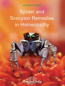 Hardy J. -  Spider and Scorpion Remedies in Homeopathy