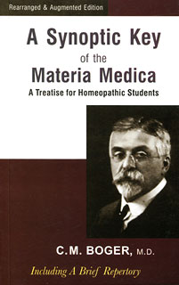 Boger C.M. - A Synoptic Key of the Materia Medica (A Treatise for Homoeopathic Students) - Rearranged & Augmented Edition