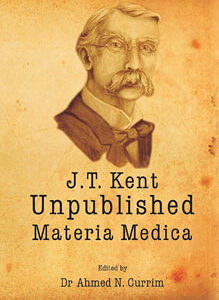 Currim A.N. / Kent J.T. - Unpublished Materia Medica