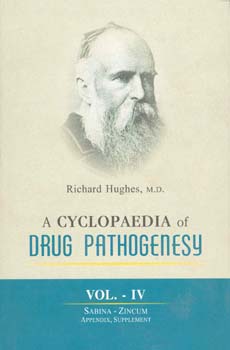 Hughes R. - A Cyclopaedia of Drug Pathogenesy - 4 Volumes