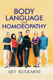Kulkarni A. - Body Language and Homoeopathy