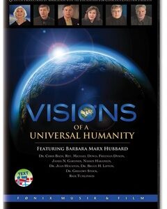 DVD - Barbara Marx Hubbard: VISIONS OF A UNIVERSAL HUMANITY