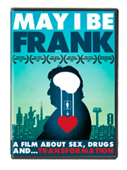 DVD - May I be Frank - A film about sex, drugs and... transformation