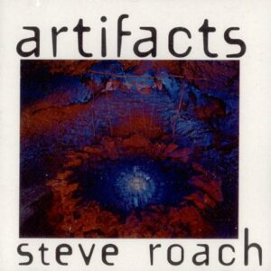 CD - Steve Roach - Artifacts